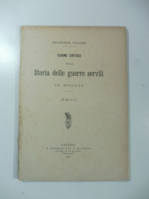 Esame critico della storia delle guerre servili in Sicilia (II sec. a.C.)